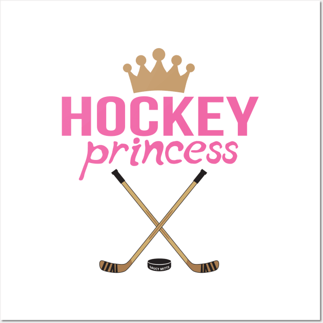 Hockey Princess Wall Art by SaucyMittsHockey